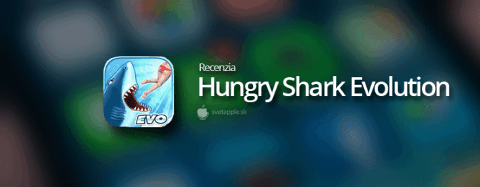 Hungry Shark Evolution - Svetapple.sk Hungry Shark Evolution - Svetapple.sk