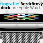 apple-watch-bezdrotové-nabíjanie---titulná-fotografia---SvetAppleapple-watch-bezdrotové-nabíjanie---titulná-fotografia---SvetApple