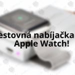 Nabíjačka do vrecka aj pre Apple Watch!
