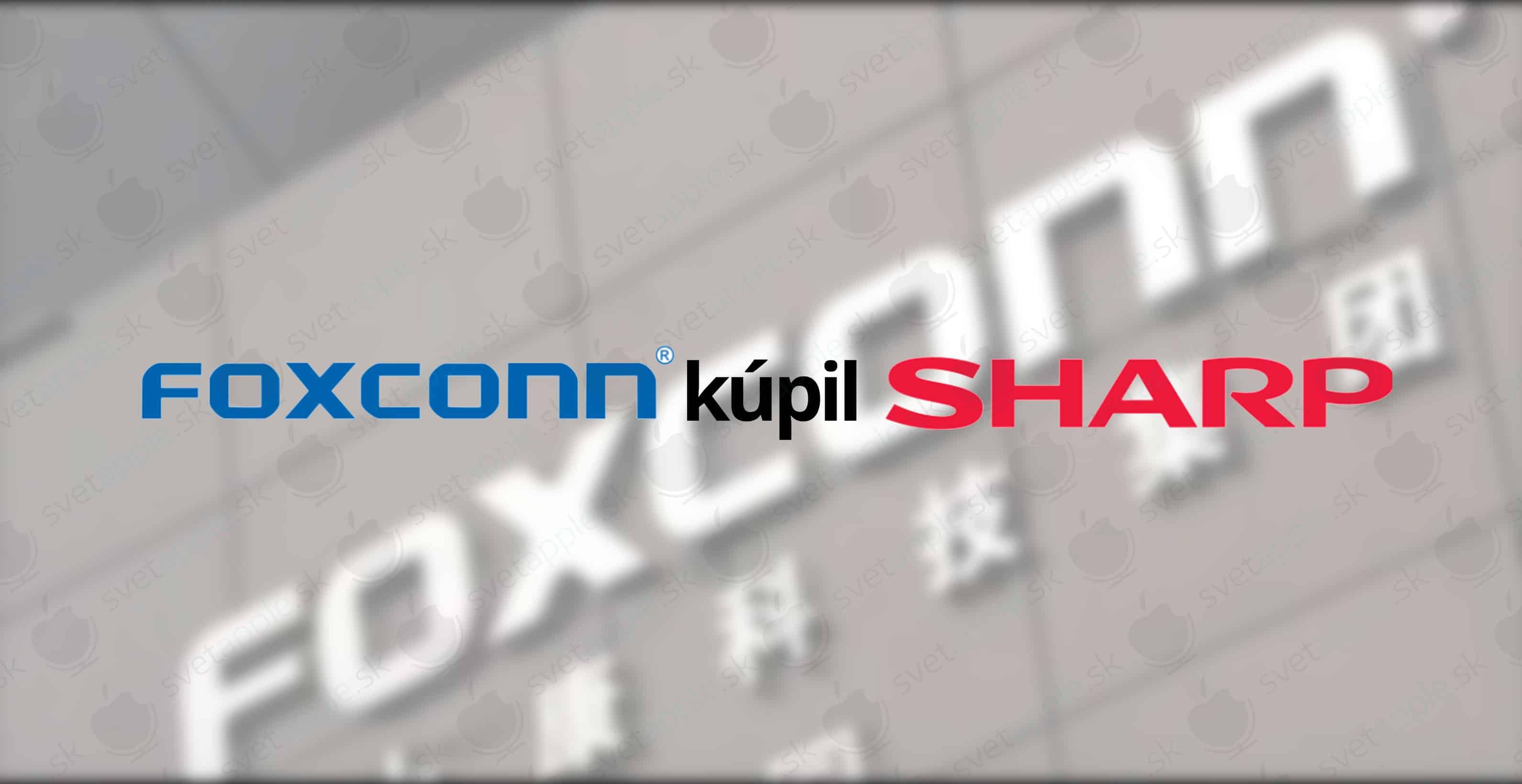 Foxconn-kúpil-Sharp---titulná-fotografia---SvetApple