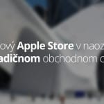 netradicny-apple-store---titulná-fotografia---SvetApple