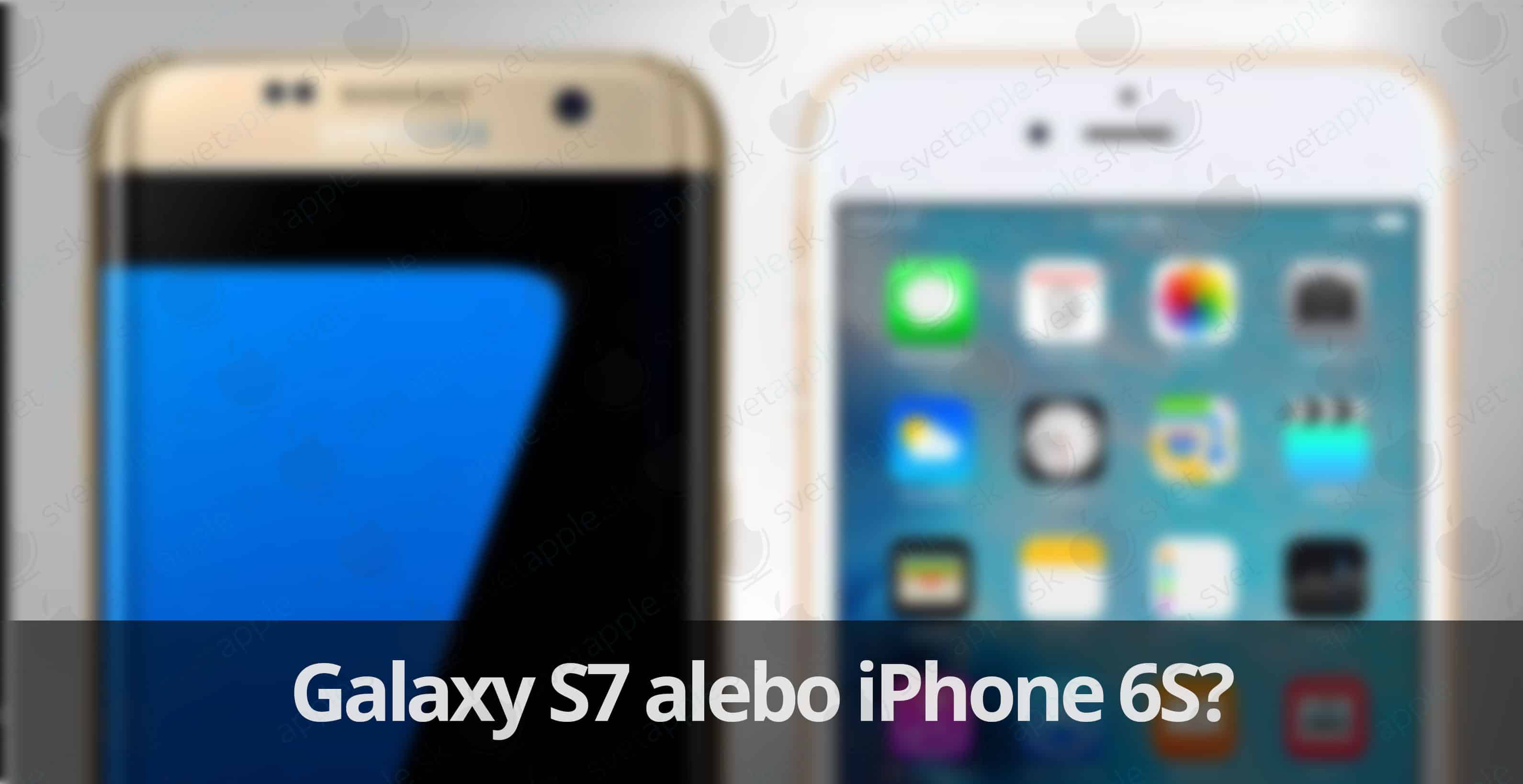 GalaxyS7---iPhone6S---titulná-fotografia---SvetApple