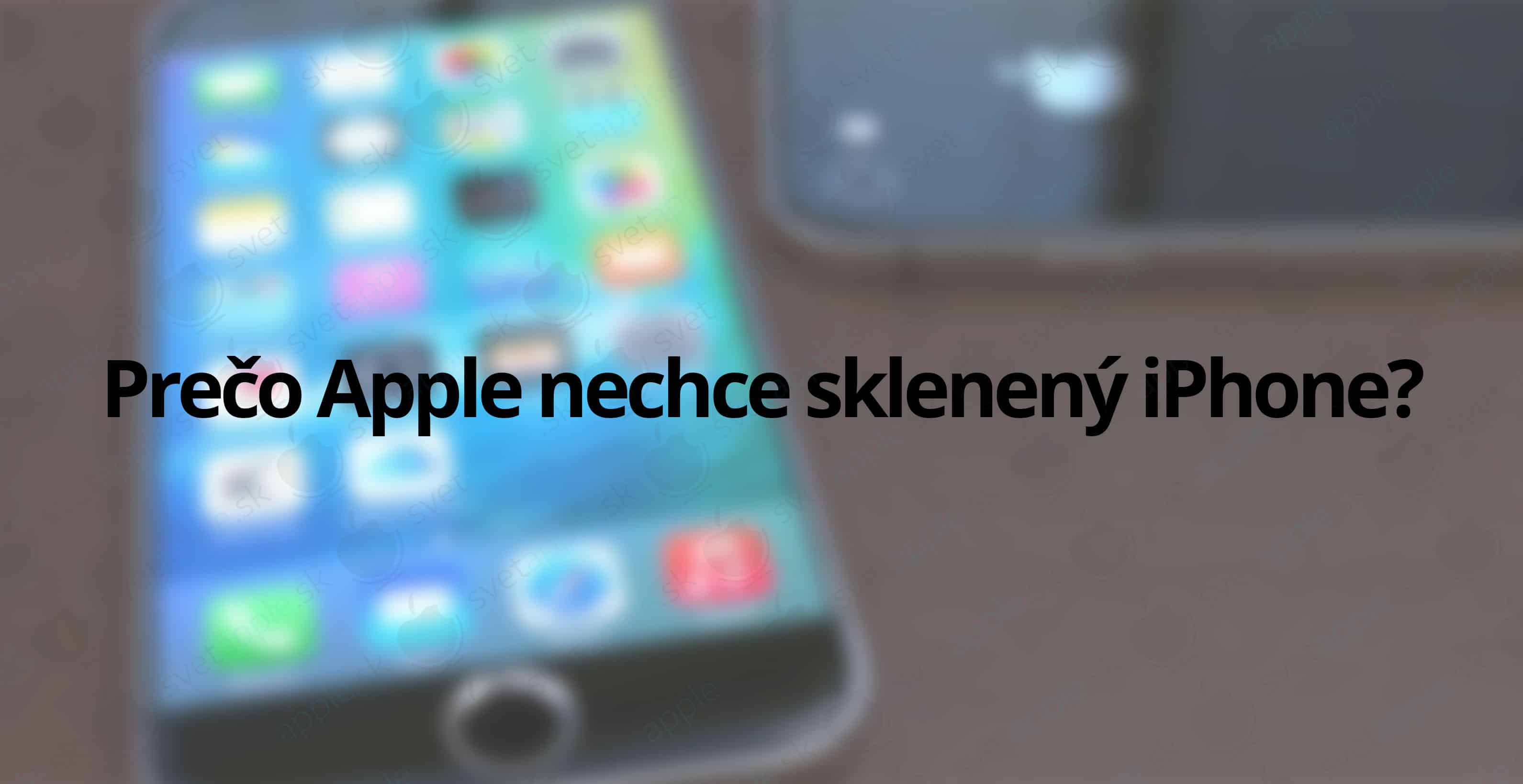 apple-nechce-skleneny-iphone---titulná-fotografia---SvetApple