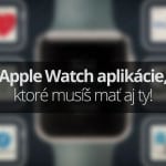 apple-watch-aplikacie----titulná-fotografia---SvetApple