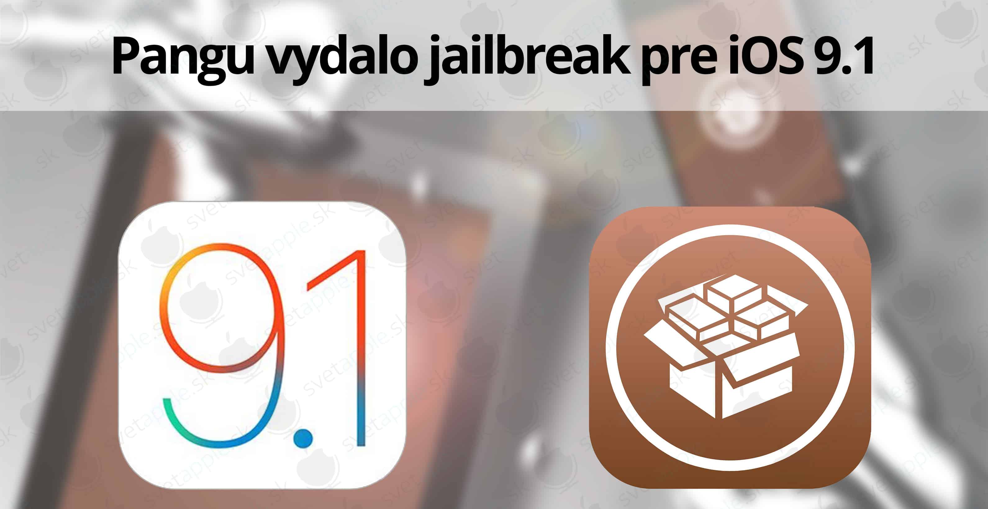 iOS-9.1-jailbreak---titulná-fotografia---SvetApple