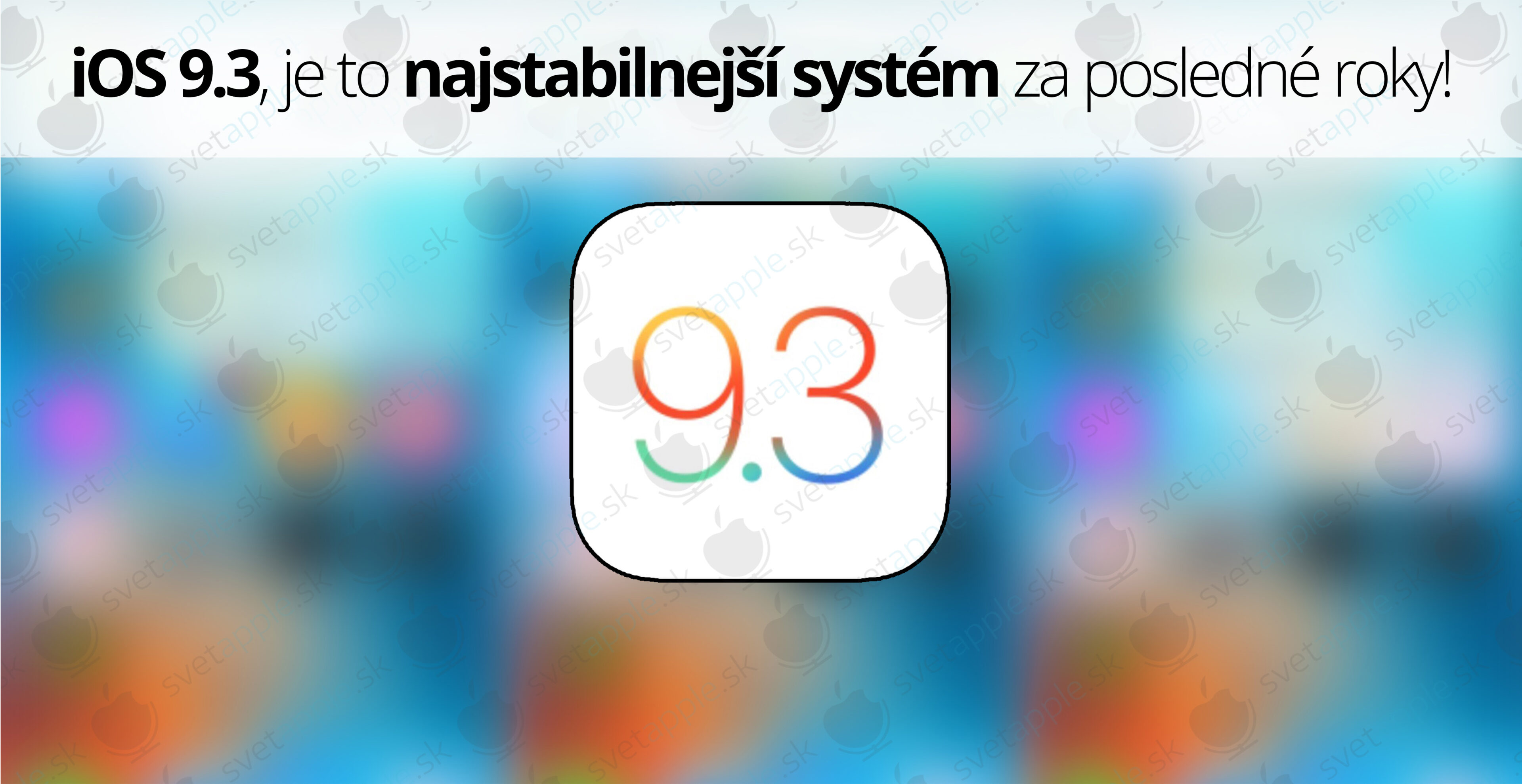 iOS9.3-stabilita---titulná-fotografia---SvetApple
