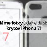 iPhone7-kryty---titulná-fotografia---SvetApple (2)