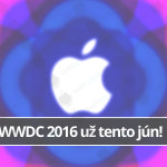 WWDC-2016---titulná-fotografia---SvetApple