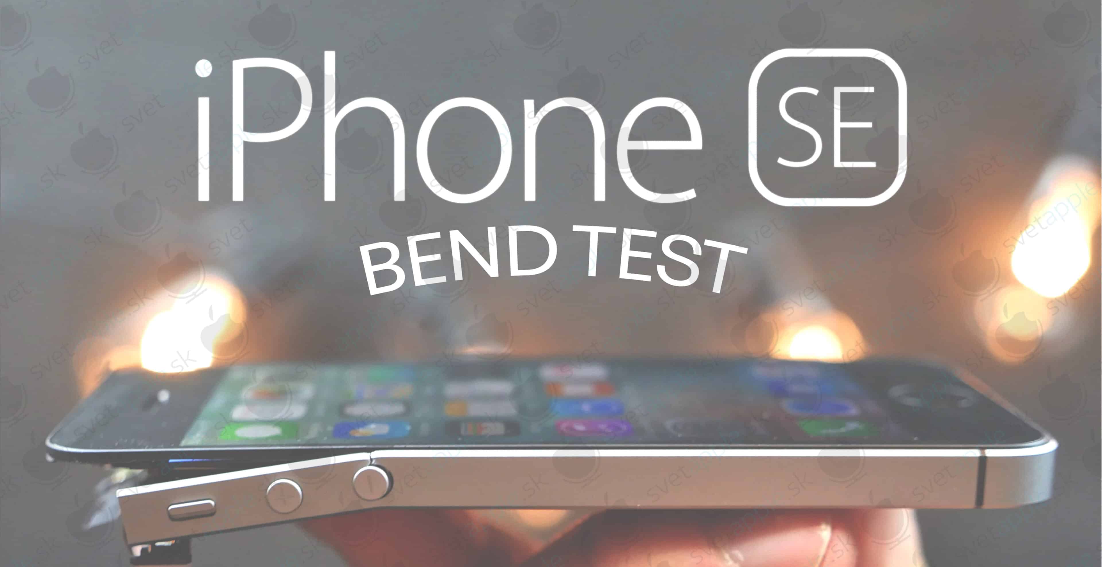 iPhoneSE-bend-test----titulná-fotografia---SvetApple