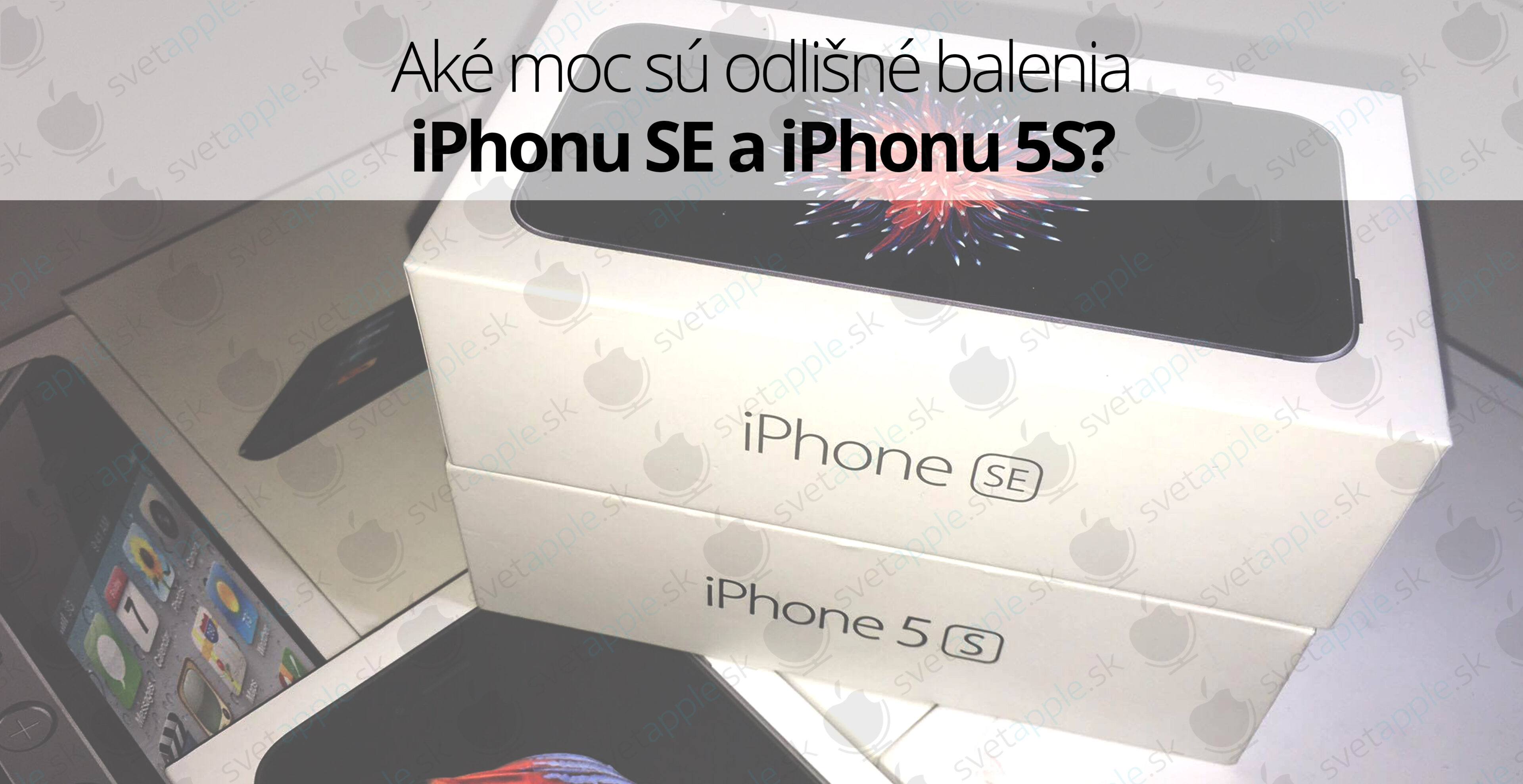 iPhoneSE-iPhone5S-balenia---titulná-fotografia---SvetApple