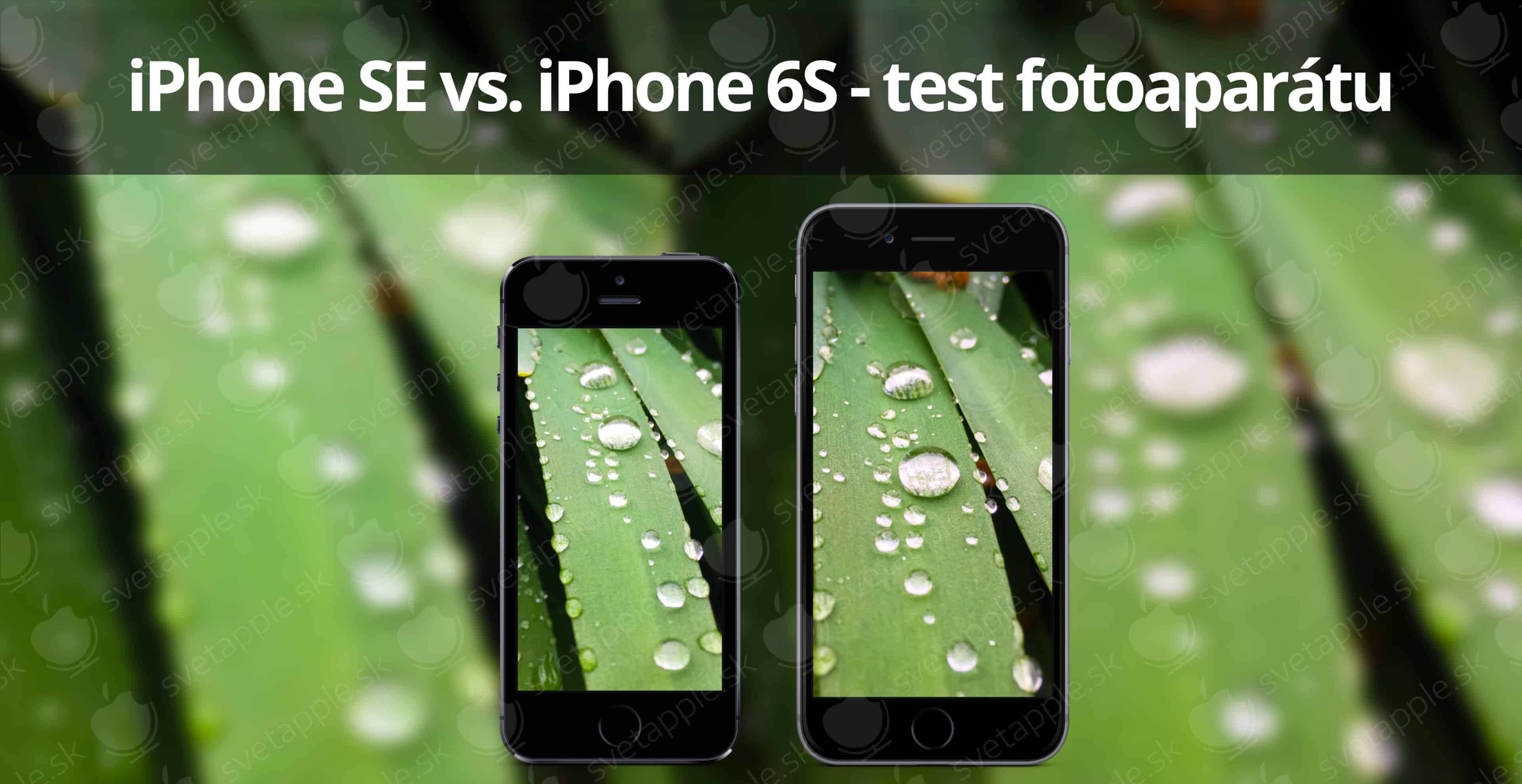 iPhoneSE-iPhone6s-fotoaparat---titulná-fotografia---SvetApple