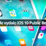 Apple-vydalo-iOS-10-Public-Beta-2