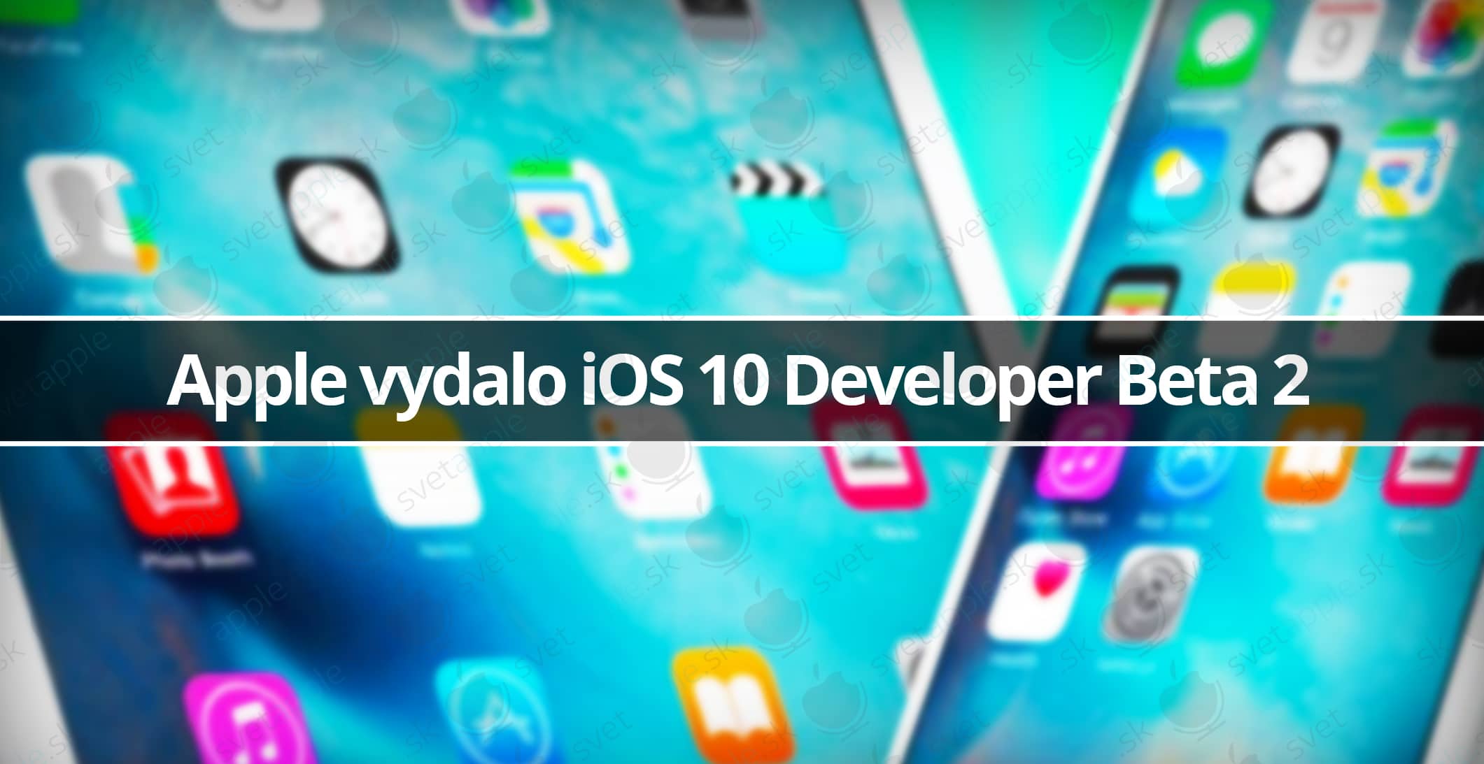 iOS 10 Developer Beta 2