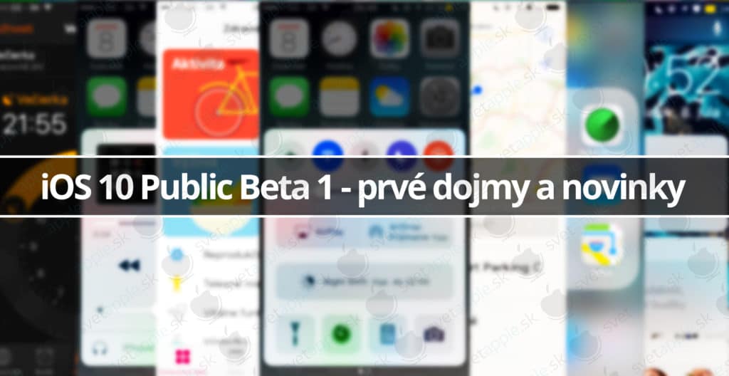 iOS-10-Public-Beta-1---prvé-dojmy-a-novinky