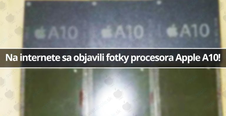 Na internete sa objavili fotky procesora Apple A10!