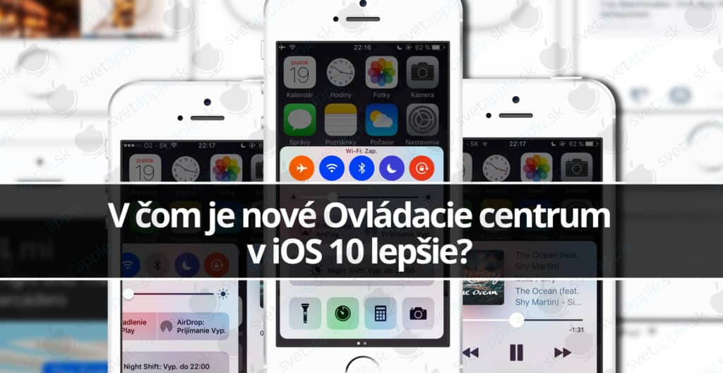 V-čom-je-nové-Ovládacie-centrum-v-iOS-10-lepšie