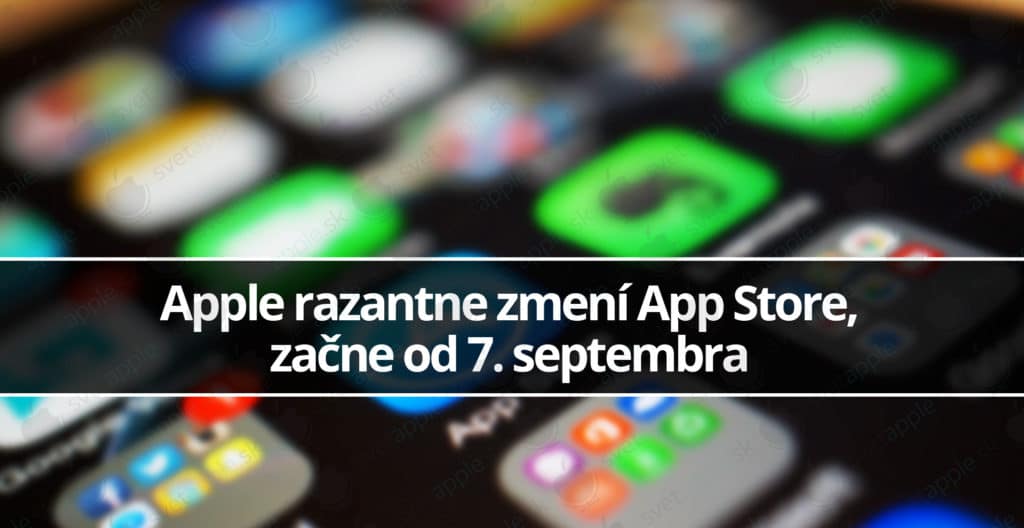 Apple-razantne-zmení-App-Store,-začne-od-7.-septembra