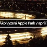 Ako vyzerá Apple Park v apríli?