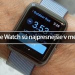Apple Watch sú najpresnejšie v meraní!