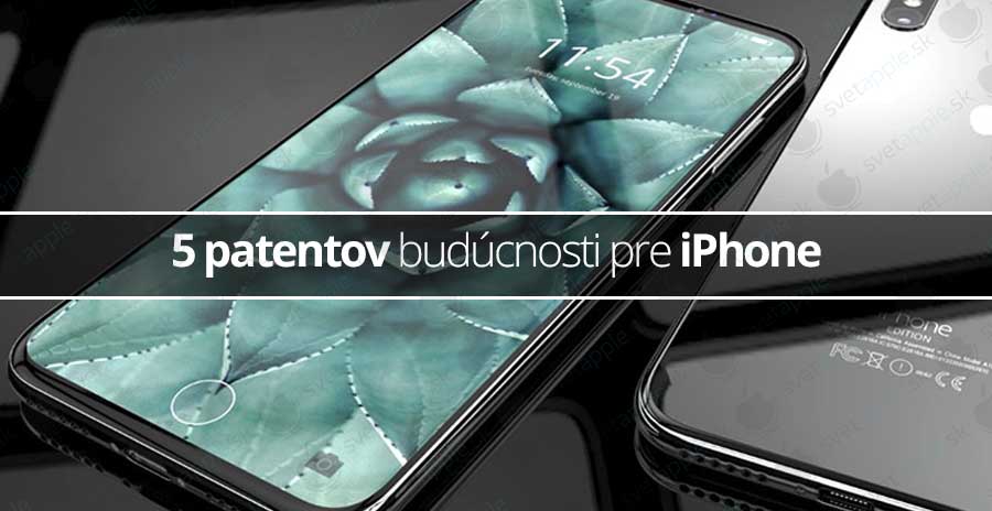 5 patentov budúcnosti pre iPhone - svetapple.sk