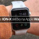 Aké je ION-X sklíčko na Apple Watch?