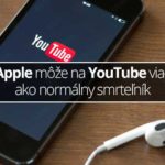 Apple môže na YouTube viac ako normálny smrteľník - svetapple.sk