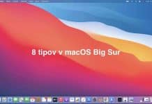 8 tipov pre macOS Big Sur, ktoré musíte poznať