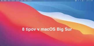 8 tipov pre macOS Big Sur, ktoré musíte poznať