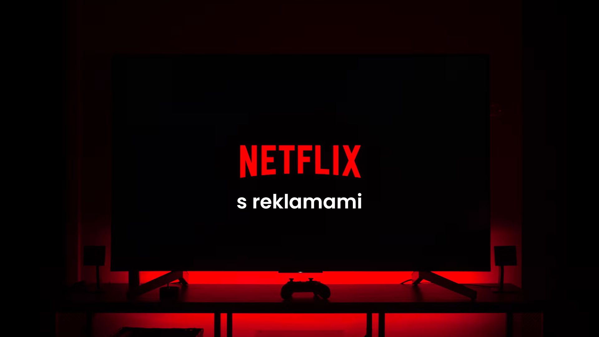 Netflix s reklamami