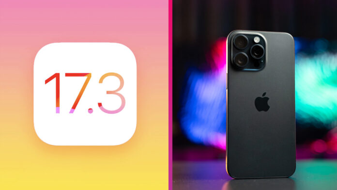 iOS 17.3 iPhone 15 Pro Max iOS 17.3 iPhone 15 Pro Max