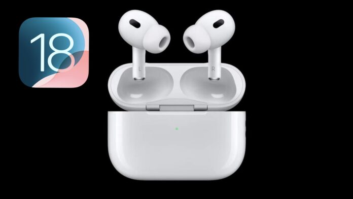 AirPods Pro iOS 18