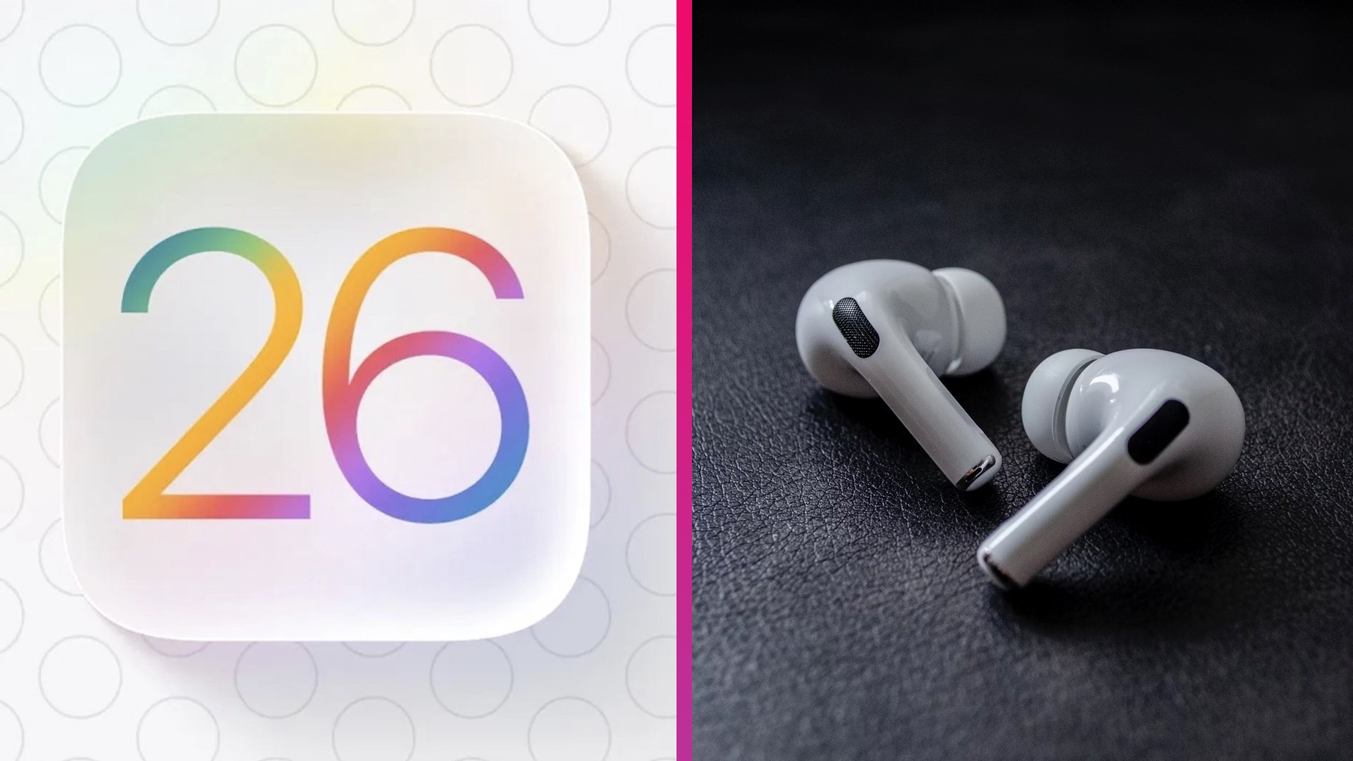 AirPods Pro iOS 26