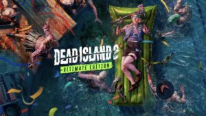 Dead Island 2 Ultimate Edition