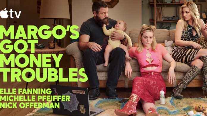 Apple TV Margo's Got Money Troubles