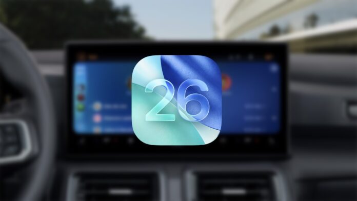 iOS 26 CarPlay iOS 26 CarPlay