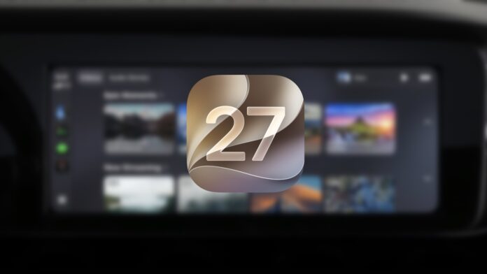 iOS 27 CarPlay iOS 27 CarPlay